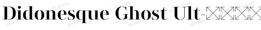 Didonesque Ghost Ult字体转换